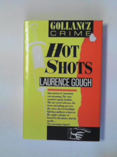 GOUGH, Laurence - Hot shots