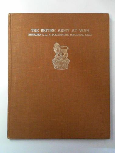 TOLLEMACHE, E. D. H. - The British Army at war