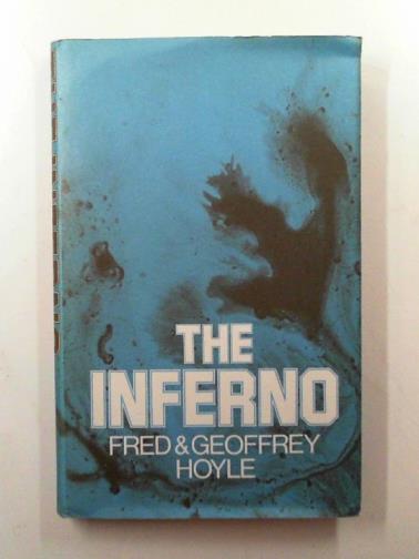 HOYLE, Fred & HOYLE, Geoffrey - The inferno