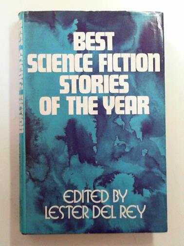 DEL REY, Lester (ed) - Best science fiction stories of the year