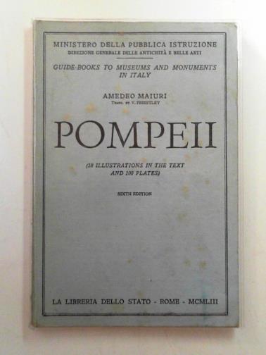 MAIURI, Amedeo - Pompeii
