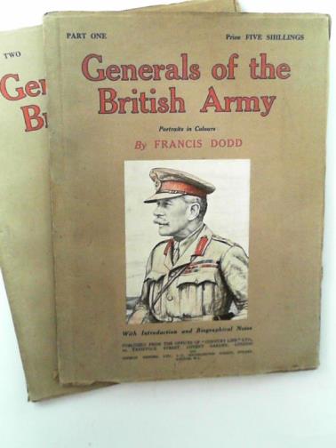 DODD, Francis - Generals of the British Army (2 vols.)