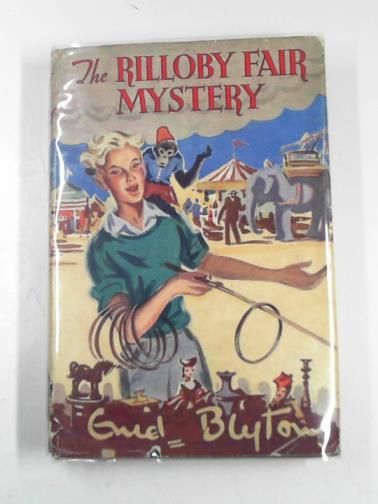 BLYTON, Enid - The Rilloby Fair mystery