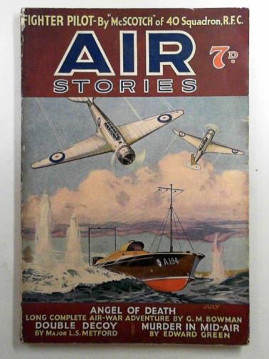 GREEN, Edward and others - Air Stories: flying thrills and aerial adventure, vol.5, no.1,July 1937