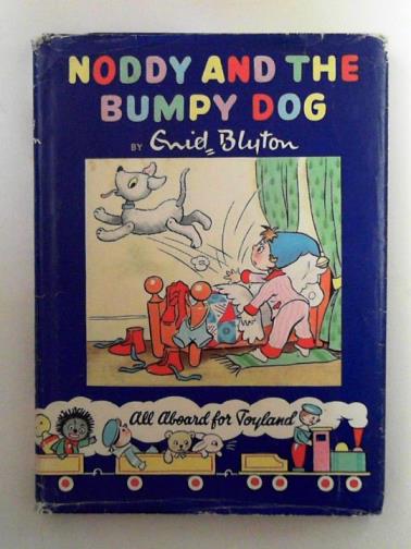 BLYTON, Enid - Noddy and the bumpy dog