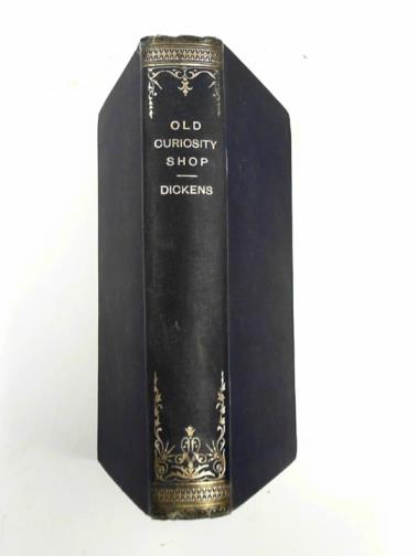 DICKENS, Charles - The old curiosity shop