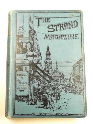 NESBIT, E. & others / NEWNES, George (ed) - The Strand Magazine: an illustrated monthly, vol.XXXIII (33), January - June 1907