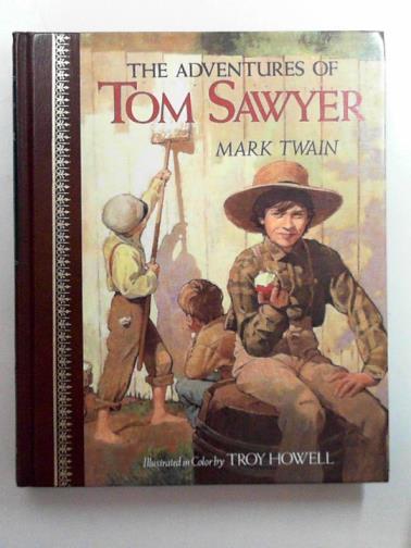 TWAIN, Mark - The adventures of Tom Sawyer