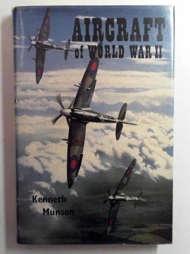 MUNSON, Kenneth - Aircraft of World War II