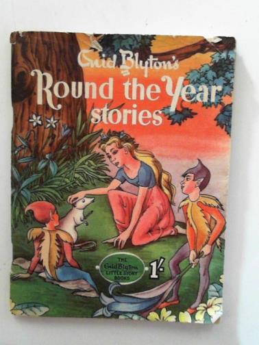 BLYTON, Enid - Round the year stories