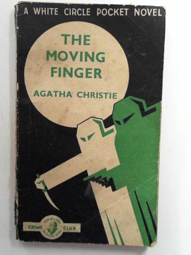 CHRISTIE, Agatha - The moving finger