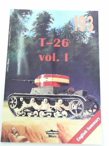 KOLOMYJEC, Maksym and SWIRIN, Michail - T-26: vol. 1 no. 193