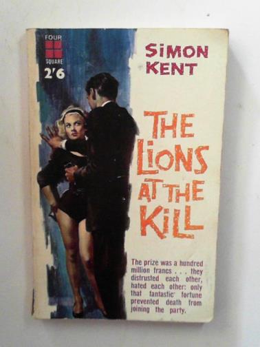 KENT, Simon - The lions at the kill