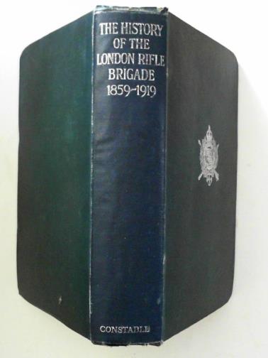 MAURICE, Frederick (Sir) [introduction] - The history of the London Rifle Brigade 1859 - 1919