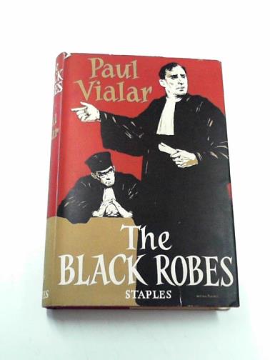 VIALAR, Paul - The black robes