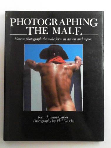 JUAN-CARLOS, Ricardo - Photographing the male