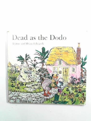 EDWARDS, Lynne & EDWARDS, Brian - Dead as a dodo