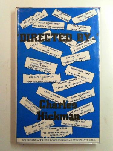 HICKMAN, Charles - Directed by