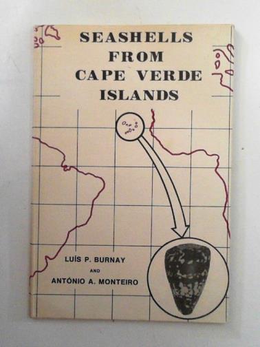 BURNAY, Luis Pisani & MONTEIRO, Antonio Antunes - Seashells from Cape Verde islands (1)