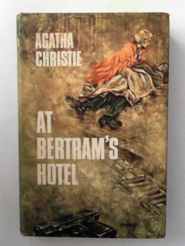 CHRISTIE, Agatha - At Bertram's Hotel
