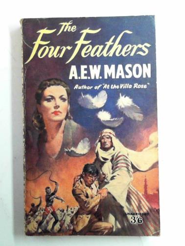 MASON, A. E. W. - The four feathers