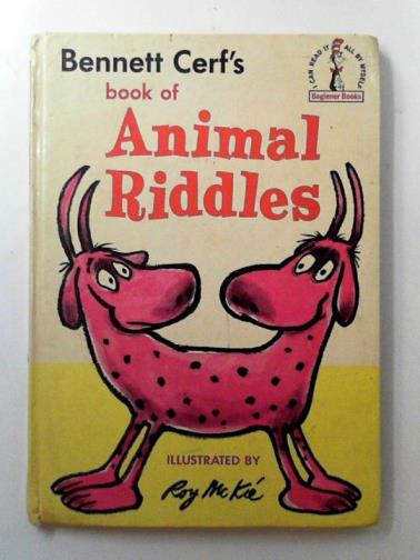 CERF, Bennett - Bennett Cerf's book of animal riddles