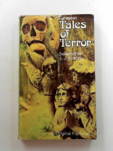 STRATING, J.J. (ed) - European tales of terror