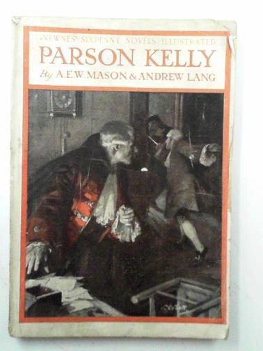 MASON, A.E.W. & LANG, Andrew - Parson Kelly