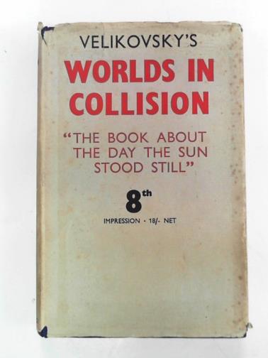 VELIKOVSKY, Immanuel - Worlds in collision
