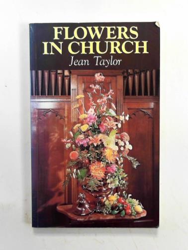 TAYLOR, Jean - Flowers in Church