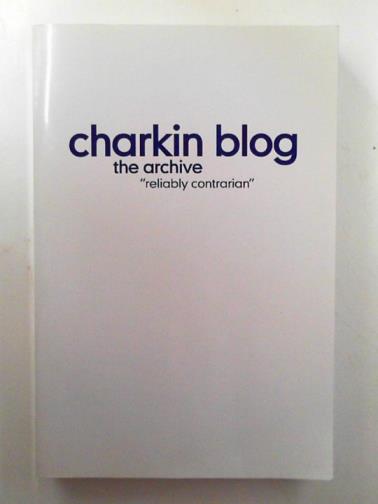 CHARKIN, Richard - Charkin blog: the archive