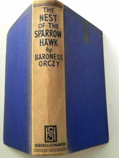 ORCZY (Baroness) - The nest of the sparrowhawk