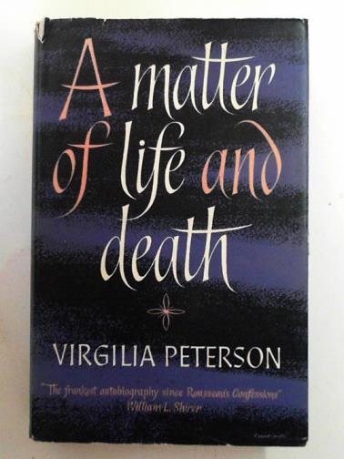 PETERSON, Virgilia - A matter of life and death