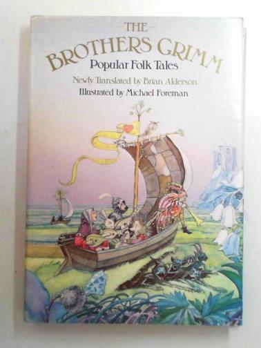 THE BROTHERS GRIMM - Popular folk tales