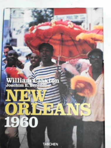 CLAXTON, William & BERENDT, Joachim E - New Orleans: Jazzlife 1960