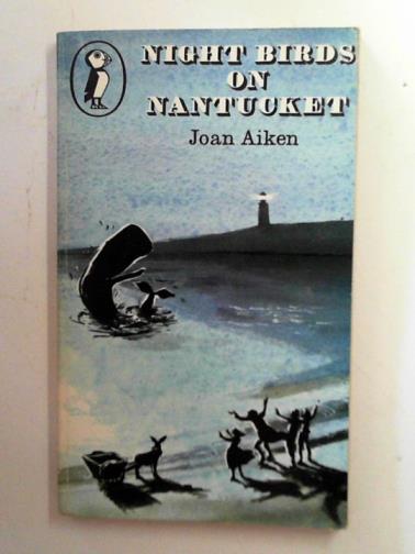 AIKEN, Joan - Night birds on Nantucket