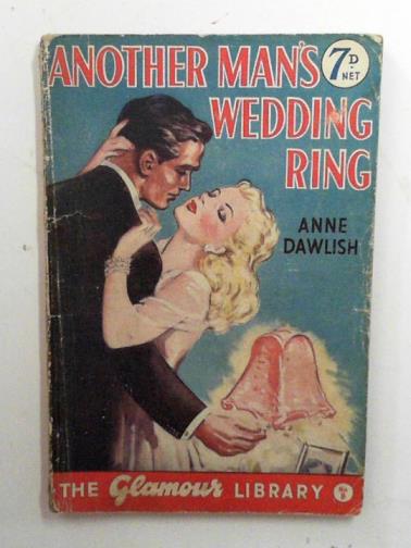 DAWLISH, Anne - Another man's wedding ring