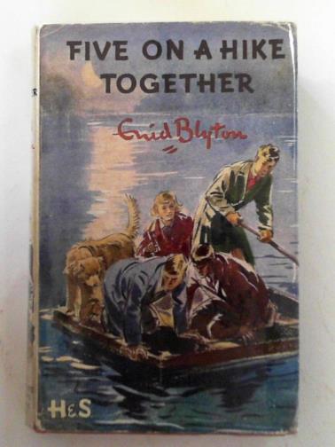 BLYTON, Enid - Five on a hike together (10th adventure for Famous Five)