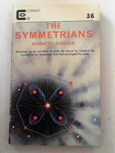 HARKER, Kenneth - The Symmetrians