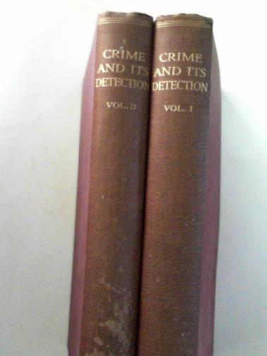 SHORE, W. Teignmouth - Crime and its detection (2 volumes)