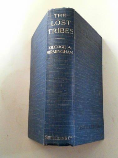 BIRMINGHAM, George A - The lost tribes