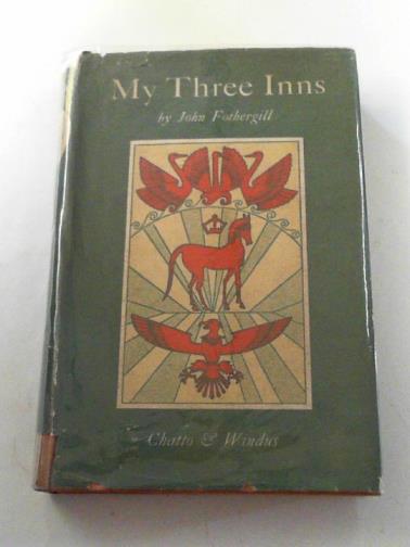 FOTHERGILL, John - My three inns
