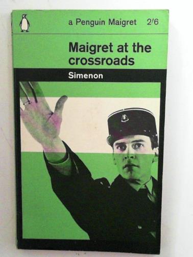 SIMENON, Georges - Maigret at the crossroads