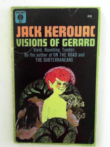 KEROUAC, Jack - Visions of Gerard