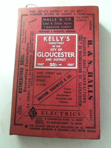 KELLY'S - Kelly's directory of the City of Gloucester and district 1967 (12th edition)