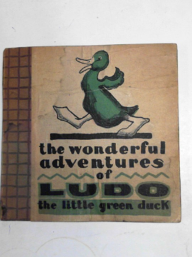 ROBERTS, Jack - The wonderful adventures of Ludo, the little green duck
