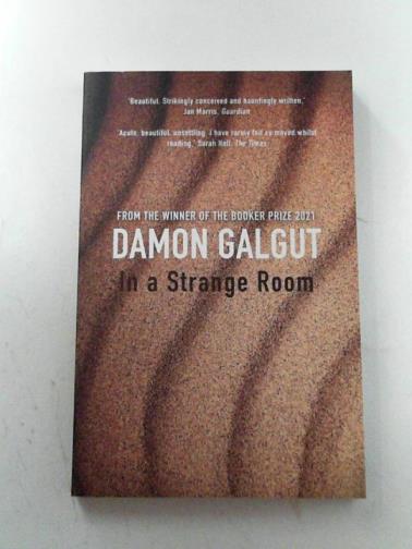 GALGUT, Damon - In a strange room: three journeys