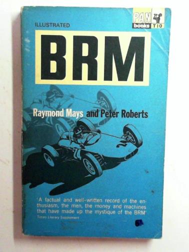 MAYS, Raymond & ROBERTS, Peter - B.R.M.