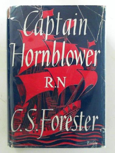 FORESTER, C. S. - Captain Hornblower, R.N.