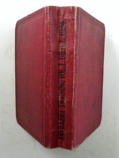  - Artillery training, vol. 1: drill 1924